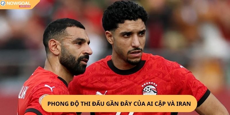 Nhận Định, Soi Kèo Ai Cập vs Iran