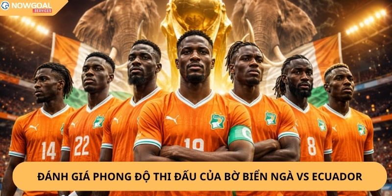 Nhận Định, Soi Kèo Bờ Biển Ngà vs Ecuador