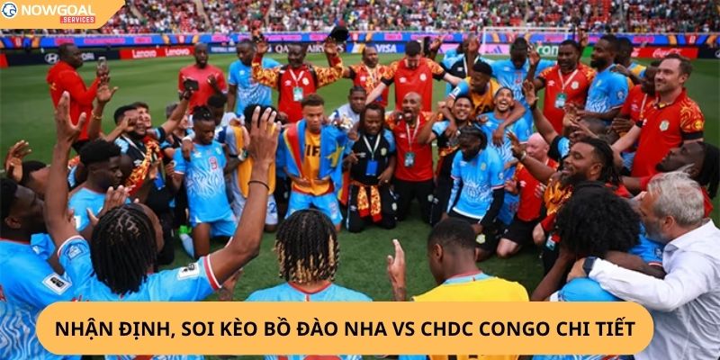 Nhận Định, Soi Kèo Bồ Đào Nha vs CHDC Congo