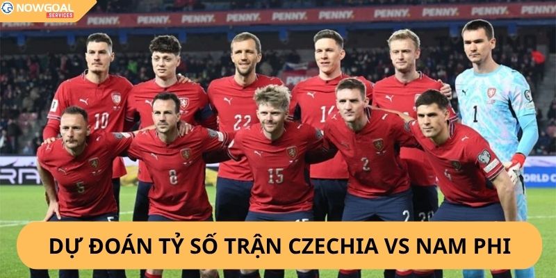 Nhận định, soi kèo Czechia vs Nam Phi