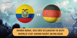 nhận định, soi kèo Ecuador vs Đức