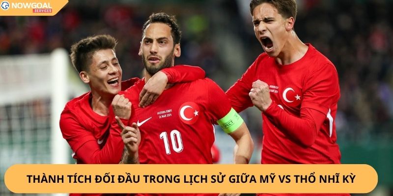 Nhận định, soi kèo Mỹ vs Thổ Nhĩ Kỳ