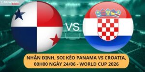 Nhận Định, Soi Kèo Panama vs Croatia